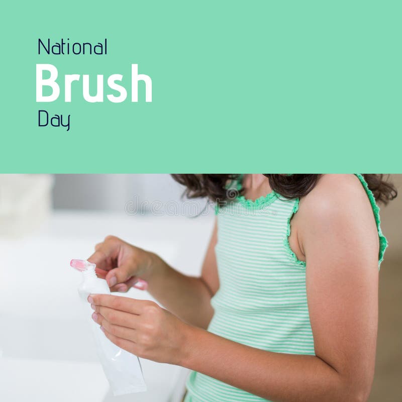 Composition of National Brush Day Text Over Biracial Girl Brushing