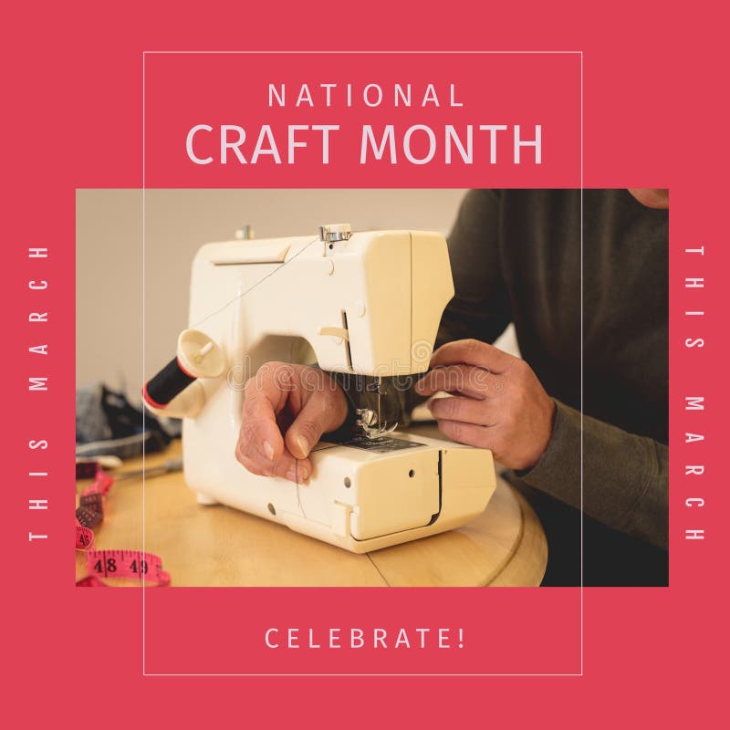 Composition of National Craft Month Text and Man Using Sewing Machine