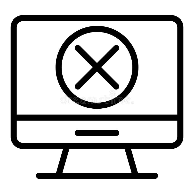 Computer with X Mark Thin Line Icon. Screen with Cross Vector ...