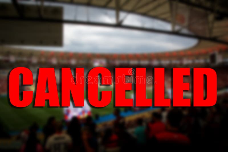 The Concept of Cancellation of Sports Events Stock Image Image of