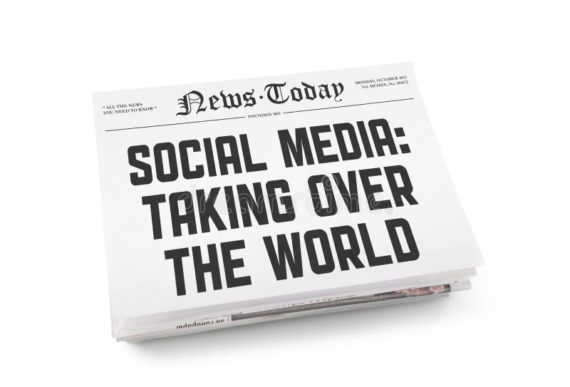 A stack of newspapers with headline Social media: Taking over the world. on white. A stack of newspapers with headline Social media: Taking over the world. on white.