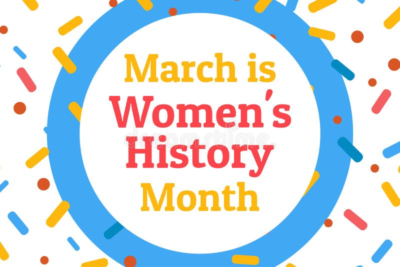 Concept of Women`s History Month. Template for Background, Banner, Card,  Poster with Text Inscription Stock Vector - Illustration of activist,  happy: 169290734