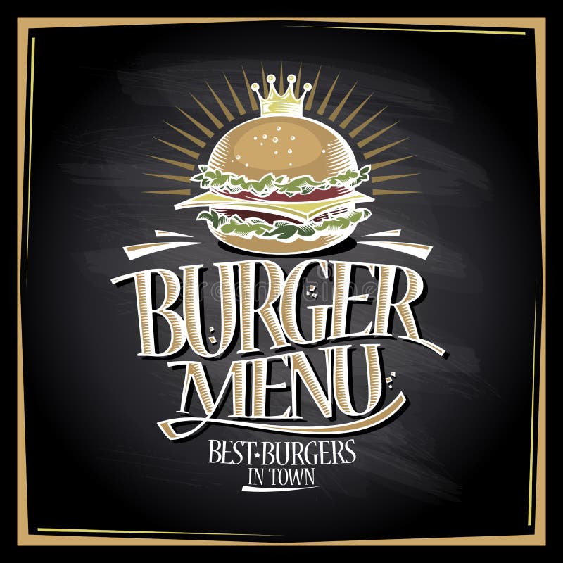 Concepto de la pizarra del menú de la hamburguesa, cartel de los alimentos de preparación rápida con la hamburguesa y corona libre illustration Concepto de la pizarra del menú de la hamburguesa, cartel de los alimentos de preparación rápida con la hamburguesa y corona libre illustration