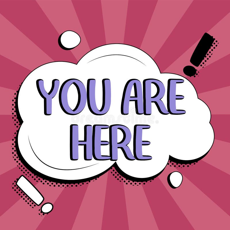 Conceptual Caption You are Here. Concept Meaning this is Your Location