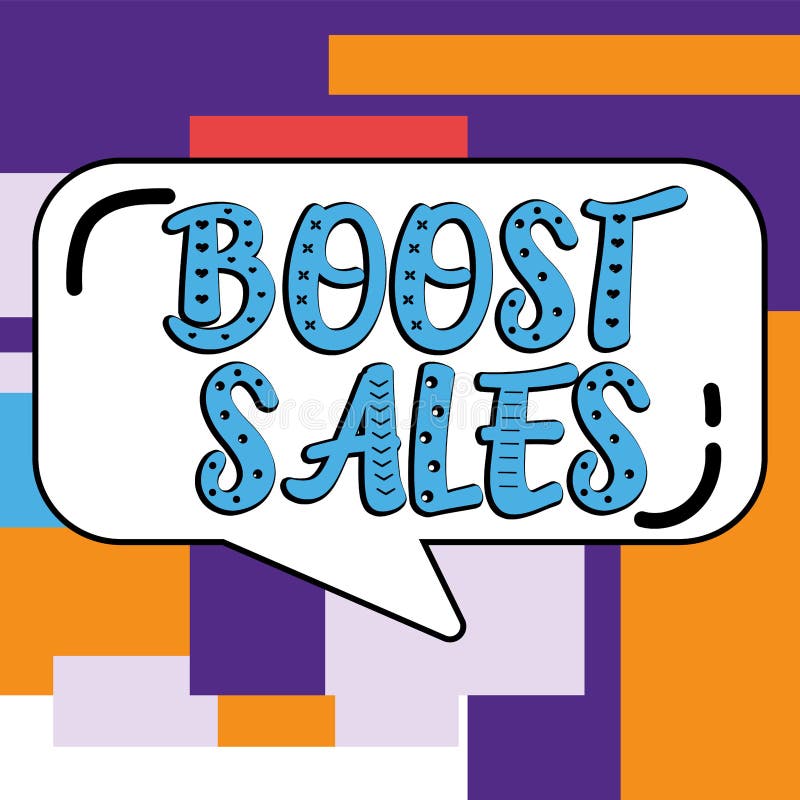 Conceptual display Boost Sales. Business overview move sales profit from a lower to a higher place or position stock illustration