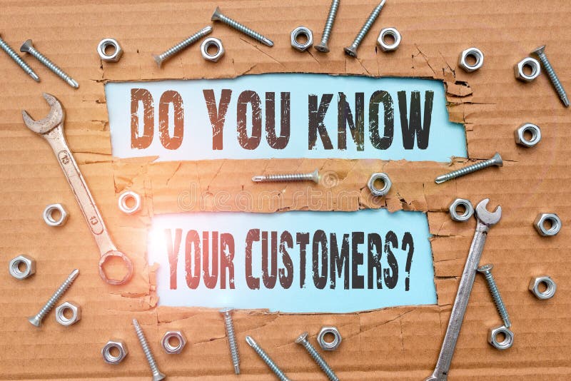Conceptual display Do You Know Your Customers question. Conceptual photo asking to identify a customer s is nature stock images