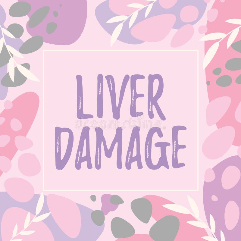 Conceptual display Liver Damage. Word for damage to the liver and its function due to alcohol abuse Text Frame stock illustration