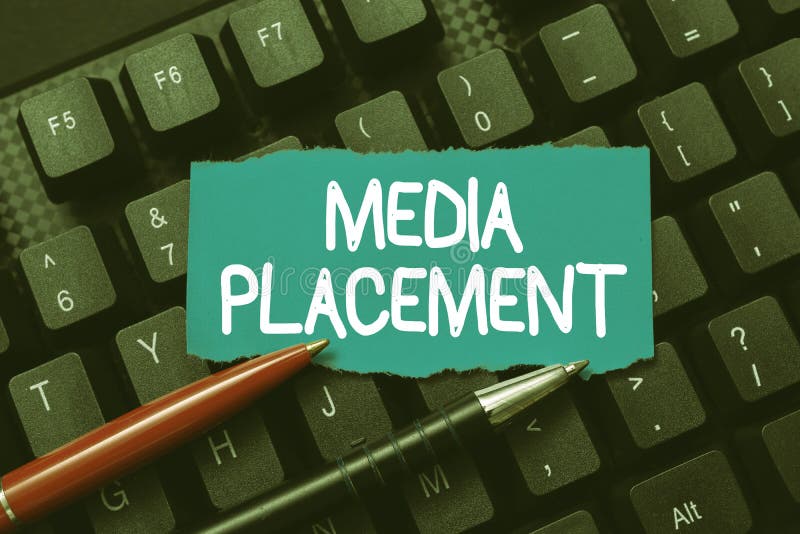 Conceptual display Media Placement. Business concept the method of placing your ad message using the media Word stock image