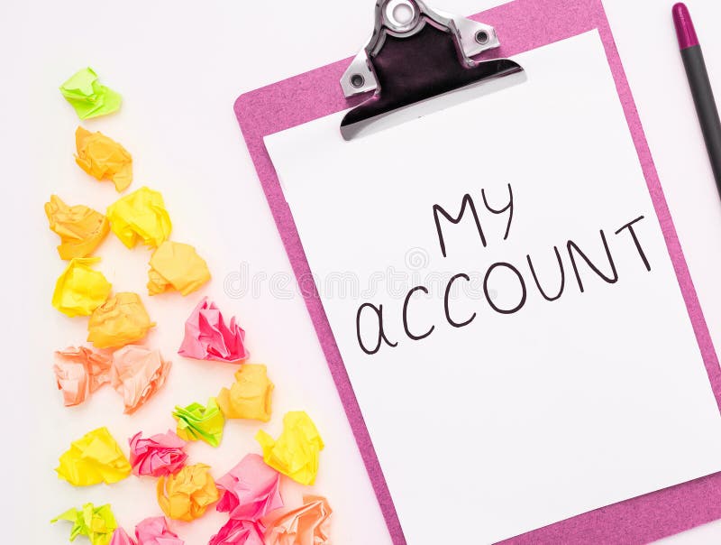Conceptual display My Account. Concept meaning If something is said to be on someone's or something's account royalty free stock photo
