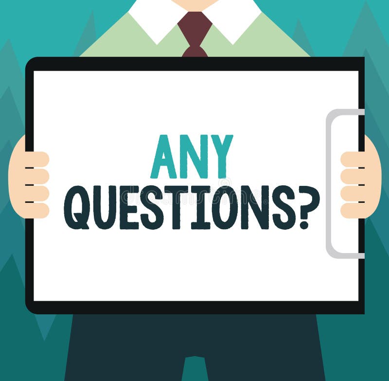 Conceptual hand writing showing Any Questions question. Business photo showcasing Asking for inquiry Interrogation Clarification vector illustration