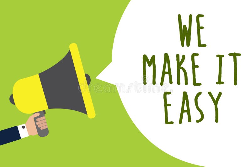 Conceptual Hand Writing Showing We Make It Easy. Business Photo