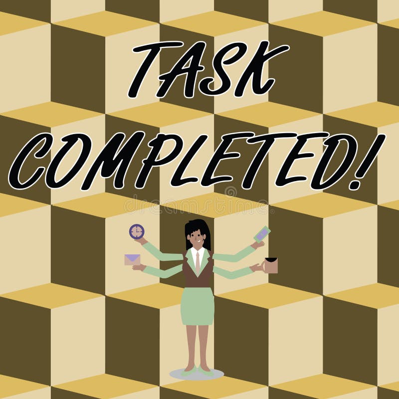 Conceptual hand writing showing Task Completed. Business photo text Finished action or assignments that has no remaining royalty free illustration