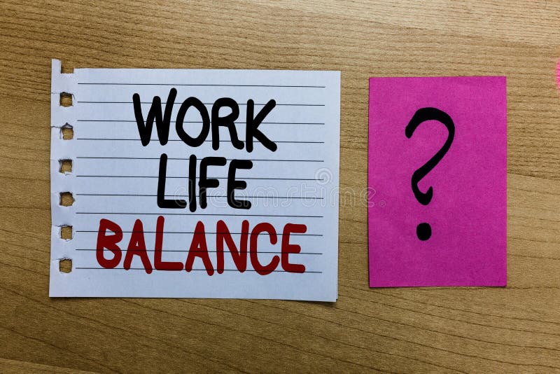 Conceptual hand writing showing Work Life Balance. Business photo text Division of time between working or family and leisure whit royalty free stock photo