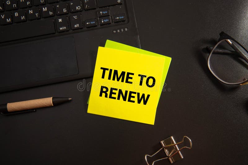 Conceptual time to renew concept. Copy space. Time to renew words written on the sticker for memory. Regenerate stock images, royalty-free photos and pictures
