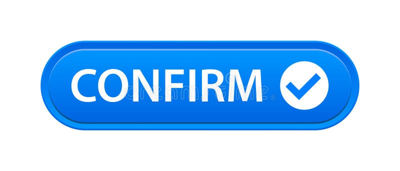 Confirm button stock vector Illustration of communication 213157792 Confirm button stock vector Illustration of communication 213157792