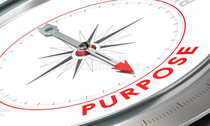 Compass with needle pointing the word purpose. Conceptual illustration for achieving goals. Compass with needle pointing the word purpose. Conceptual illustration for achieving goals.