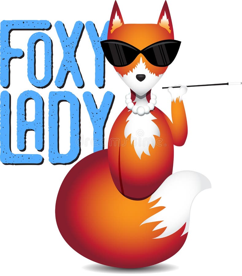 Ladies foxy Foxy Lady