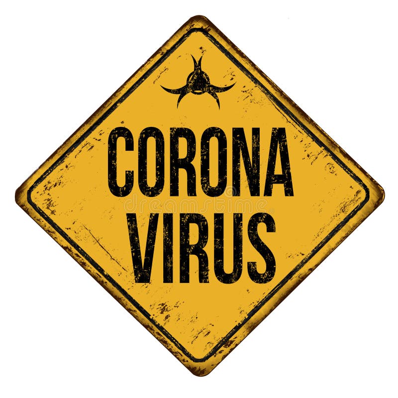 Corona virus vintage rusty metal sign