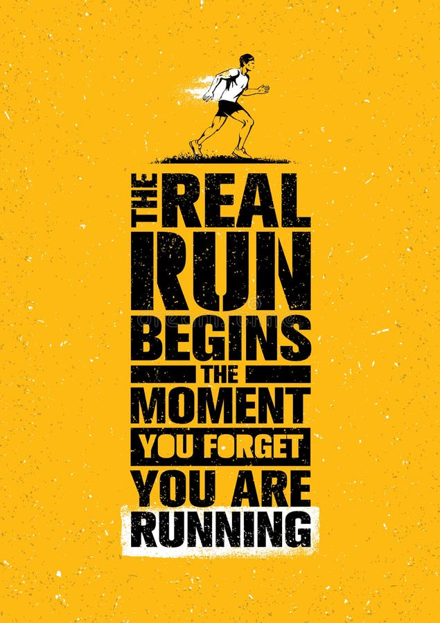 A corrida real começa o momento onde você esquece que você está correndo Citações da motivação da maratona do esporte Conceito do ilustração royalty free A corrida real começa o momento onde você esquece que você está correndo Citações da motivação da maratona do esporte Conceito do ilustração royalty free