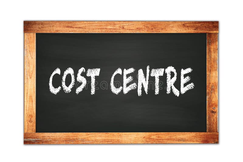 COST CENTRE Text Written on Wooden Frame School Blackboard Stock Illustration Illustration of
