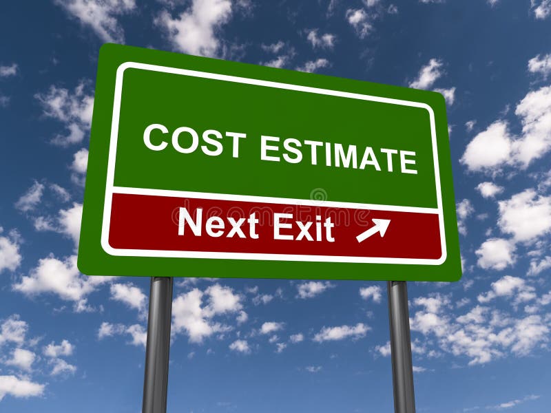 A green cost estimate sign with the sky in the background. Sign estimate illustrations