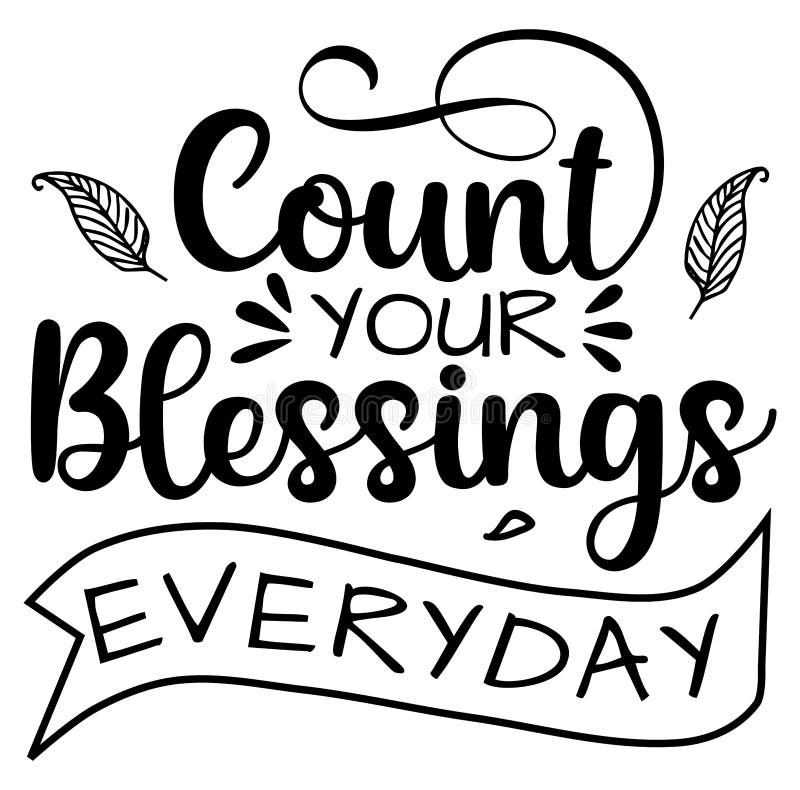 count-your-blessing-everyday-lettering-quote-stock-vector