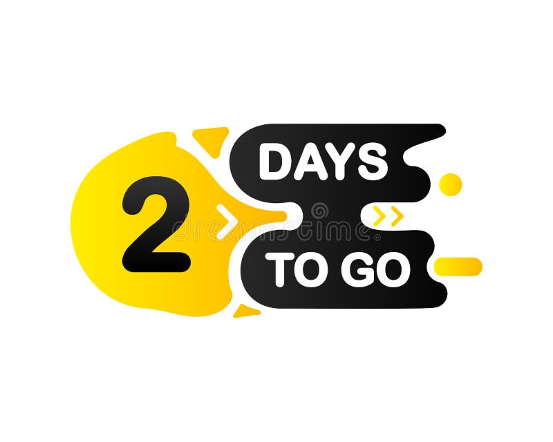 Two Days To Go Stock Illustrations – 1,023 Two Days To Go Stock ...