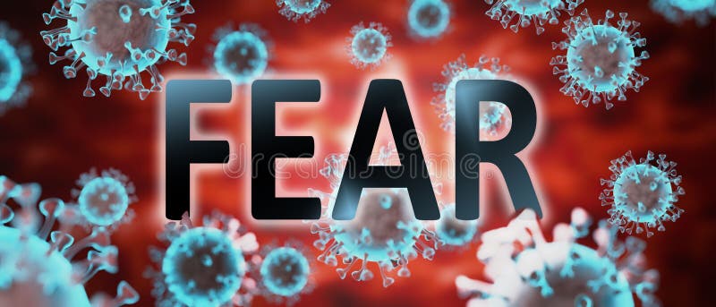 Covid and fear, pictured by word fear and viruses to symbolize that fear is related to corona pandemic and that epidemic affects fear a lot, 3d illustration. Covid and fear, pictured by word fear and viruses to symbolize that fear is related to corona pandemic and that epidemic affects fear a lot, 3d illustration.