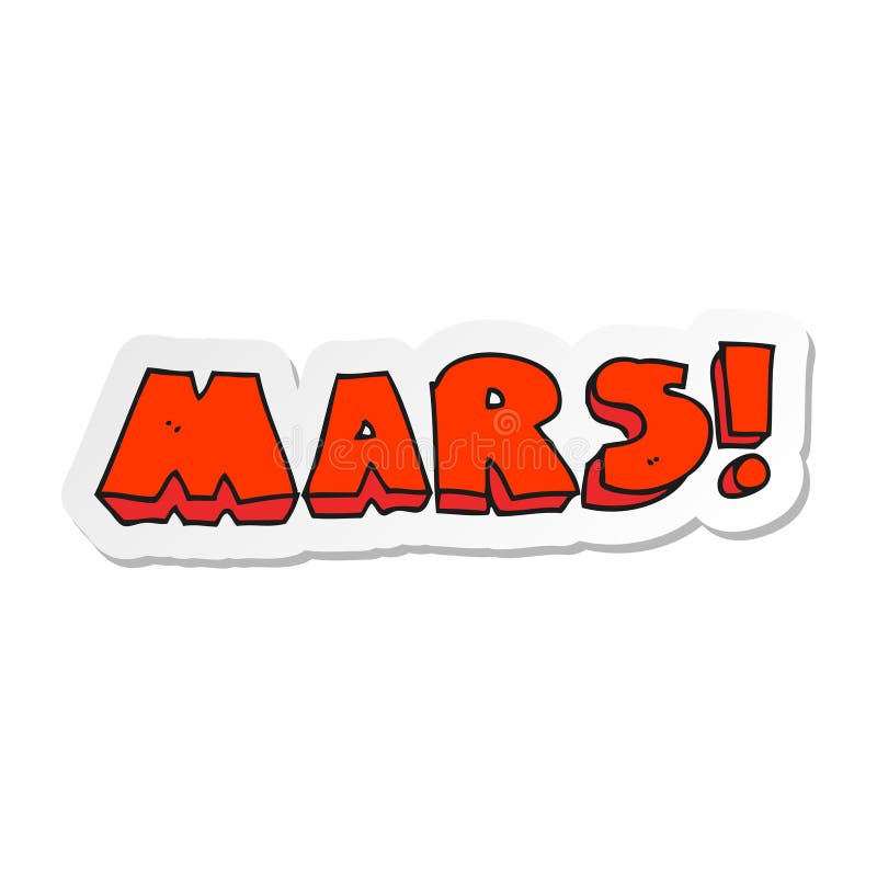 A creative sticker of a cartoon Mars text symbol