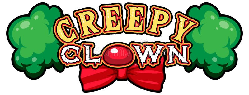 Creepy Clown Word Logo with Clown Wig and Bow Stock Vector ...