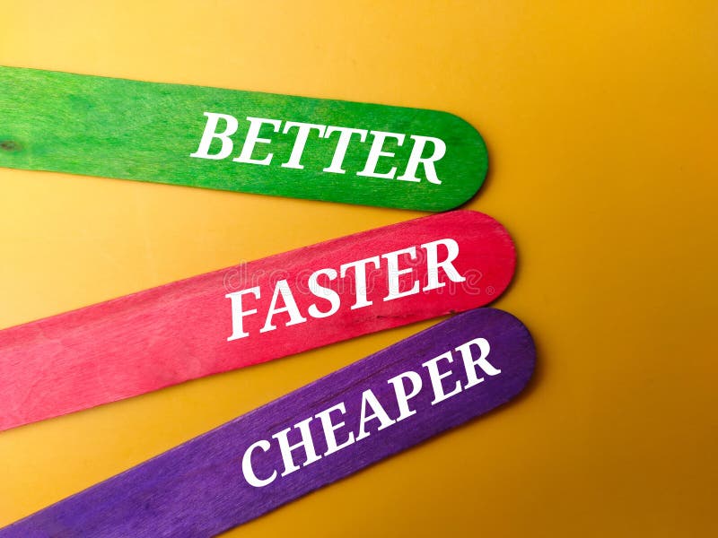 Colored ice cream stick with the word BETTER FASTER CHEAPER on yellow background. Colored ice cream stick with the word BETTER FASTER CHEAPER on yellow background