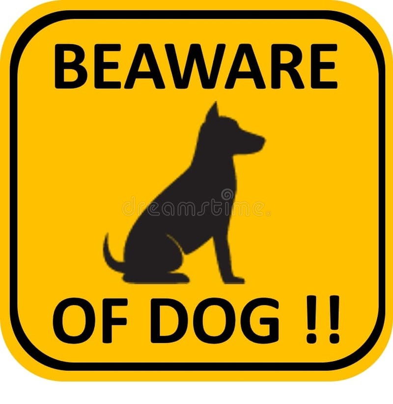 Cuidado con el signo de perro