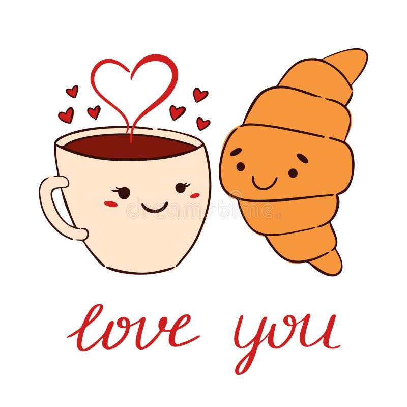 Cup of Coffee with Croissant Cute Characters in Love with Hearts and  Letters. Hand Drawn Illustration for Valentines Day Stock Vector -  Illustration of paper, girl: 209393871