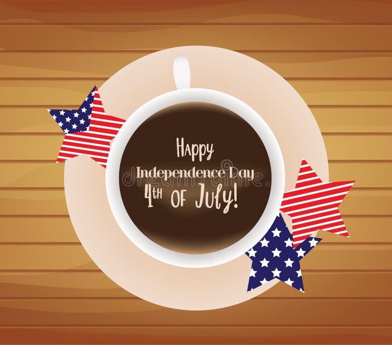 Cup of Coffee with Happy 4th of July Stock Vector Illustration of