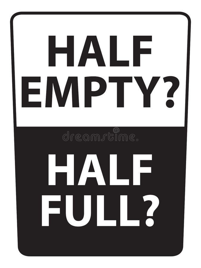 Cup Half Full or Half Empty Stock Vector Illustration of negative
