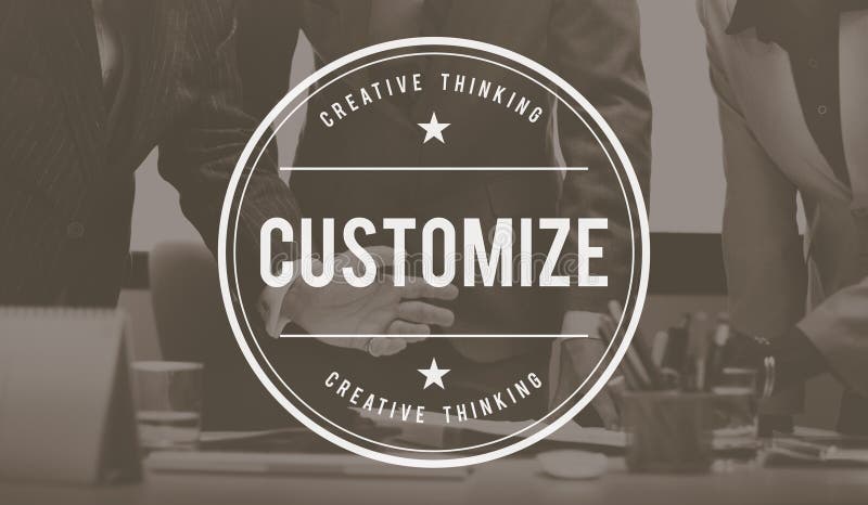 Customize Modify Create Adjust Concept