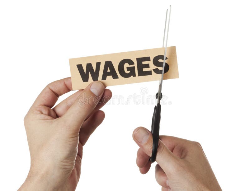 A cut in wages