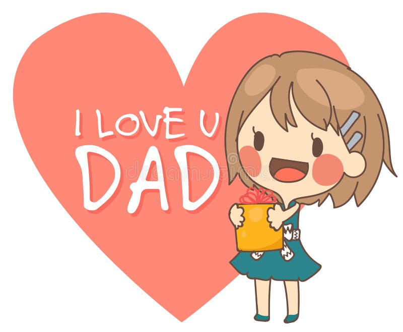 Cute Girl Present I Love You Dad Card Vector Illustration. Stock Vector -  Illustration of happy, daycard: 54447466