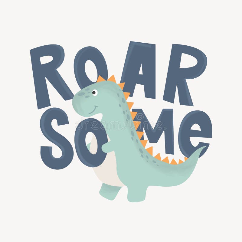 Cute Hand Drawn Dinosaur Character with Lettering Inscription