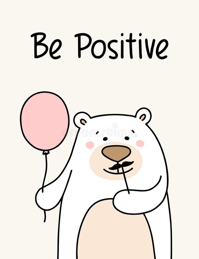 Cute White Teddy Bear with Pink Balloon. Be Positive Vector Flat Animal Illustration Stock Vector - Illustration of greeting, cartoon: 117955540 Cute White Teddy Bear with Pink Balloon. Be Positive Vector Flat Animal Illustration Stock Vector - Illustration of greeting, cartoon: 117955540
