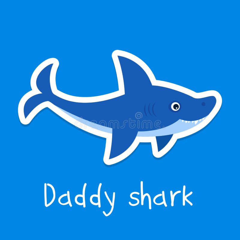 Daddy shark