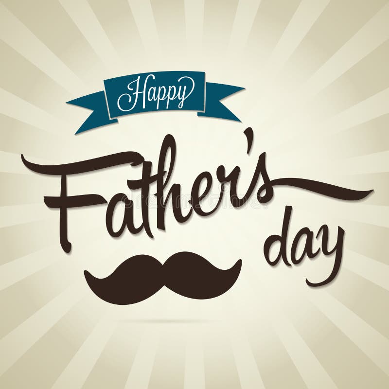 Happy Fathers Day Moustache. Fathers Day Vector Illustration with Text on a Banner and Moustache. Happy Fathers Day Moustache. Fathers Day Vector Illustration with Text on a Banner and Moustache.