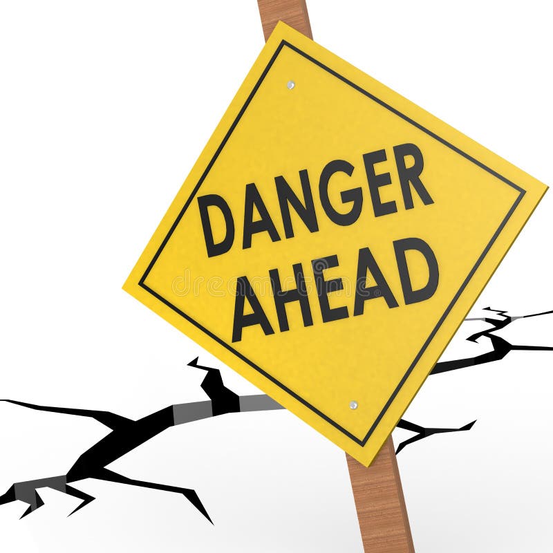 Danger Ahead Sign Board Stock Illustration Image 45790517
