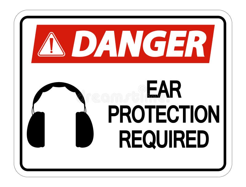 Symbol Danger Ear Protection Required Wall Sign On White Background