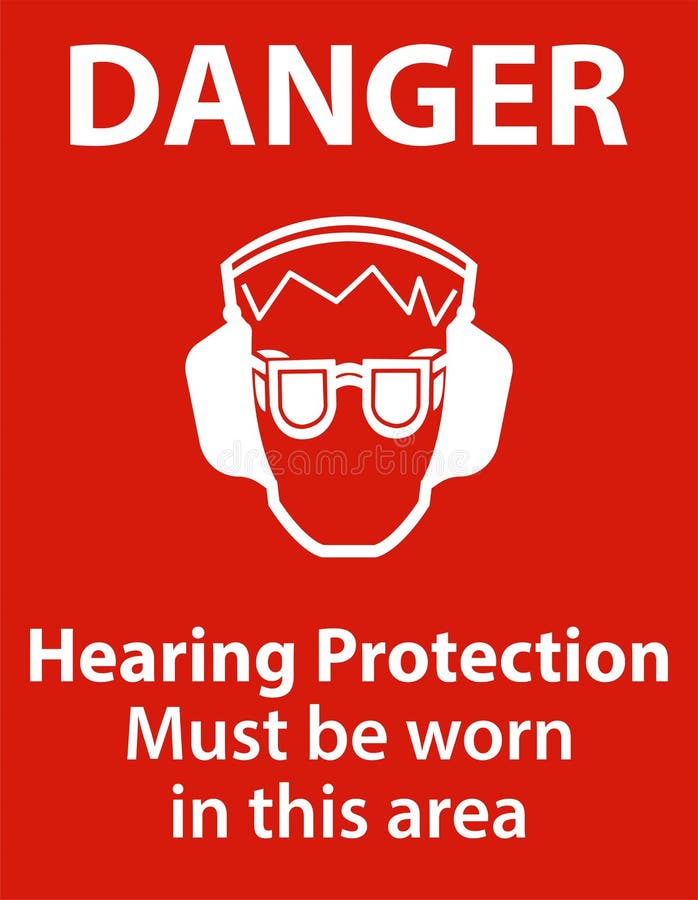Danger Hearing Protection Must Be Worn Sign on White Background Stock Vector Illustration of