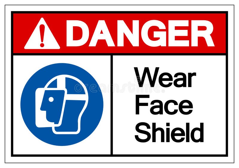 Danger Wear Face Shield Symbol Sign,Vector Illustration, Isolated On White Background Label. EPS10 royalty free illustration