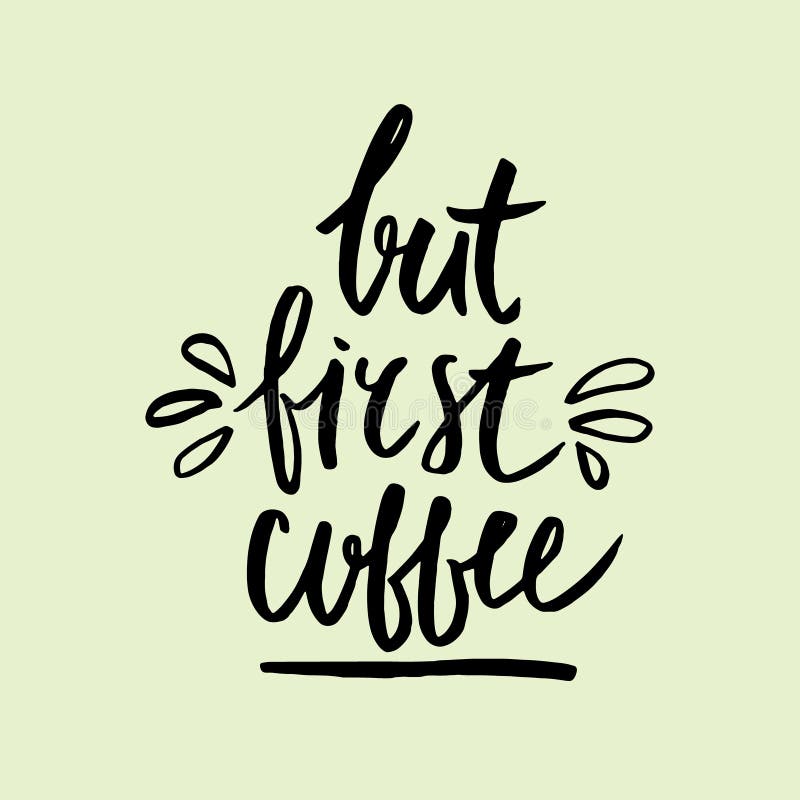 Dar prima scrisoare scrisă de mână pentru cafea. frază de cafea fabricată cu cerneală. ilustrare vectorială. vector illustration