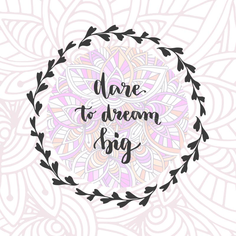 Download Dare To Dream Big. Vector Hand Lettering. Motivational ...