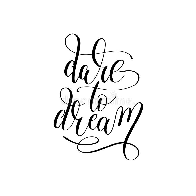 Download Dare To Dream. Vector Hand Lettering. Motivational ...