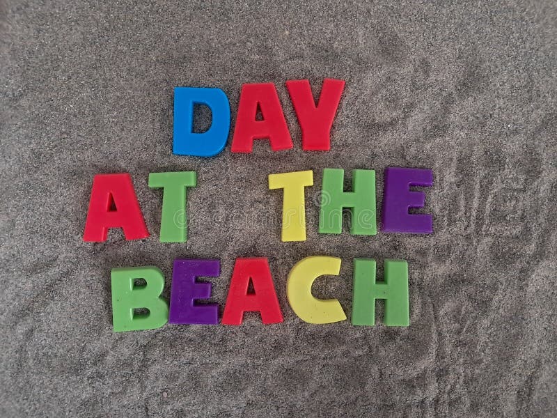 Day at the Beach Message on Sand at the Beach Stock Image - Image of ...